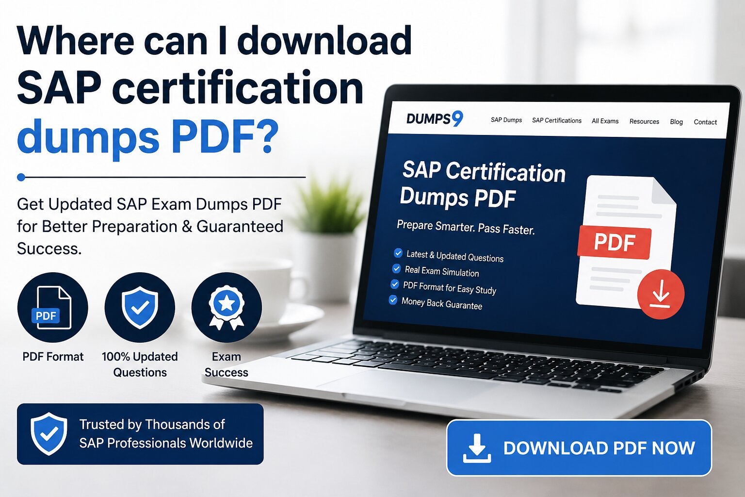 Where Can I Download SAP Certification Dumps PDF? Your Complete Guide by Dumps9